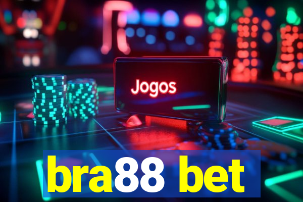 bra88 bet